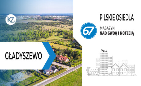 Pilskie osiedla - Gładyszewo