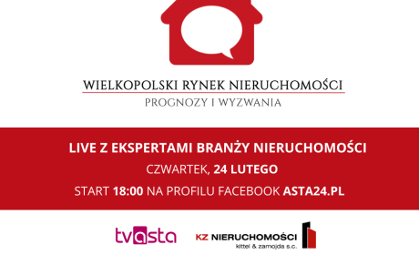 Wielkopolski Rynek Nieruchomości - Prognozy i Wyzwania | Niedługo na antenie TV Asta